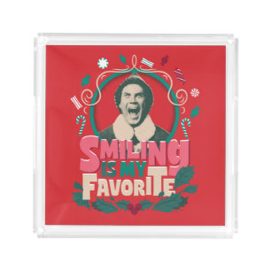 Elf - Smiling is My Favorite Acrylic Tray