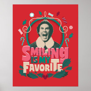 Elf - Smiling is My Favorite Poster