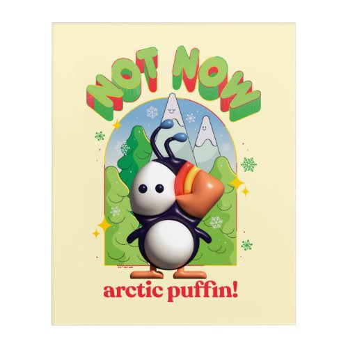 Elf the Movie  Not Now Arctic Puffin Acrylic Print