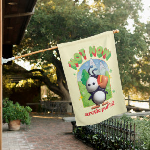 Elf the Movie Not Now Arctic Puffin! House Flag
