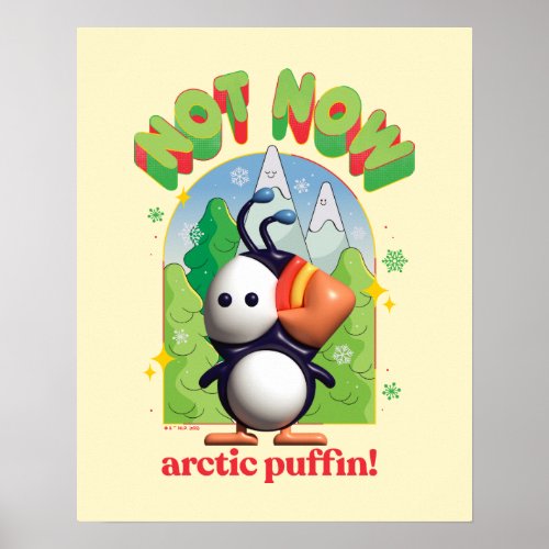Elf the Movie  Not Now Arctic Puffin Poster