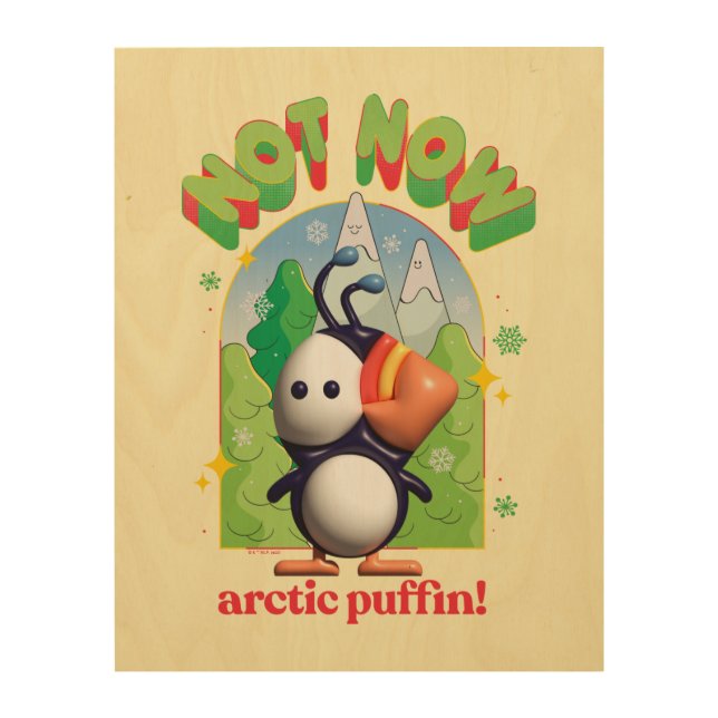 Elf the Movie | Not Now Arctic Puffin! Wood Wall Art (Front)