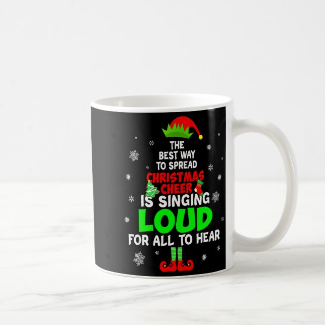 Elf Xmas The Way To Spread Christmas Cheer Men Wom Coffee Mug (Right)