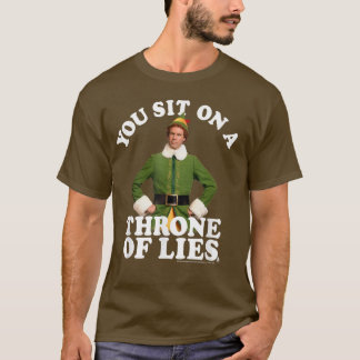 Elf You Sit on a Throne of Lies T-Shirt