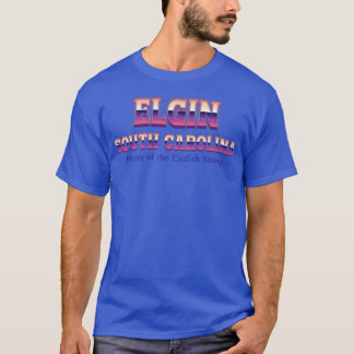 Elgin South olina  1 T-Shirt