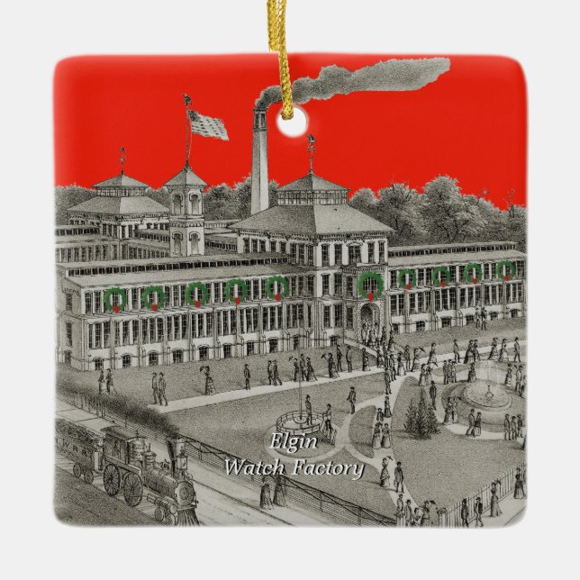 Elgin Watch Factory Elgin Illinois 1871 Ceramic Ornament (Front)