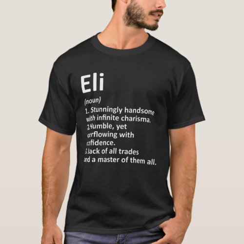 ELI Definition Personalized Name Funny Birthday Gi T_Shirt