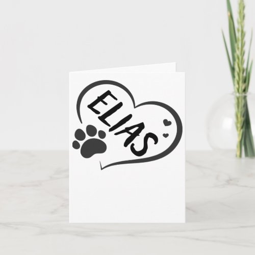 Elias Name In A Heart With A Paw  Card