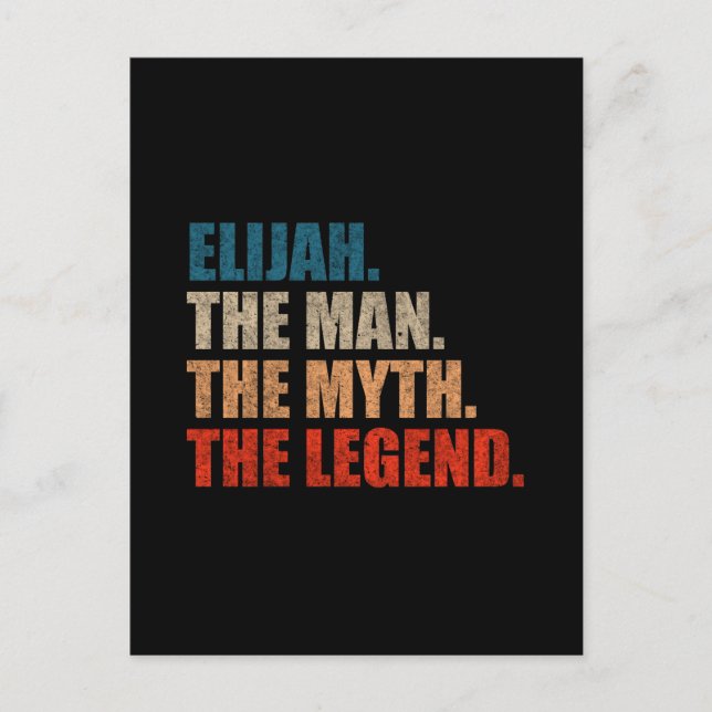 Elijah The Man The Myth The Legend Postcard (Front)