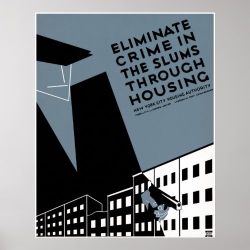 Eliminate crime in the slums through housing _ WPA Poster