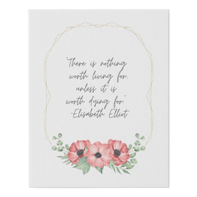 Elisabeth Elliot Quote Canvas Art (Front)