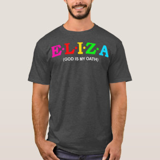 Eliza God Is My Oath T-Shirt