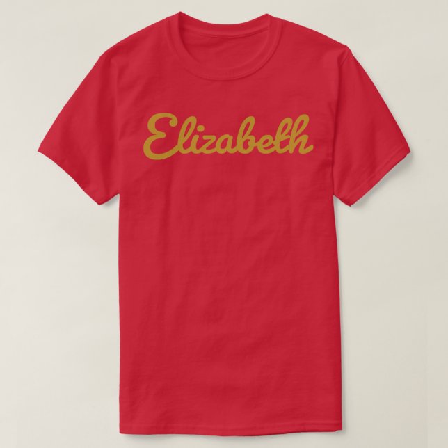 Elizabeth Cursive Script Typography Gold Text T-Shirt (Design Front)
