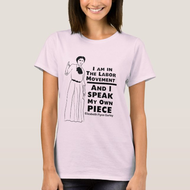 Elizabeth Gurley Flynn Quote  T-Shirt (Front)