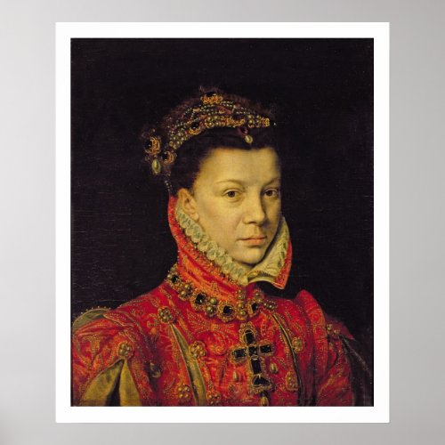 Elizabeth of Valois 1545_68 1570 oil on canvas Poster