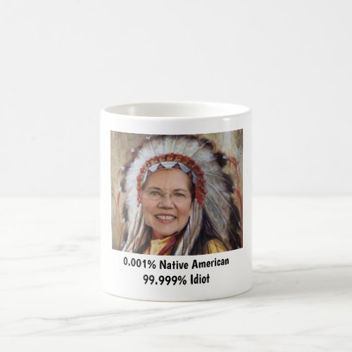 Elizabeth Warren 0001 Native American Mug