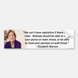 Elizabeth Warren - capitalism Bumper Sticker