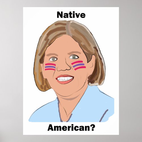 Elizabeth Warren _ Native American Poster