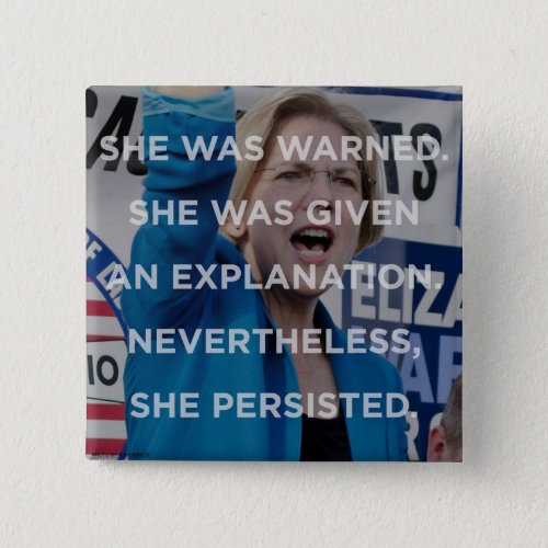 Elizabeth warren nevertheless she persisted badge button