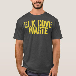 Elk Cove Waste T-Shirt