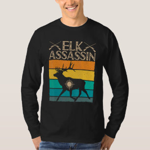 Elk Hunter Elk Assassin Retro Vintage Elk Hunting T-Shirt