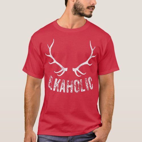 Elk Hunter Hunting Funny Elkaholic  T_Shirt