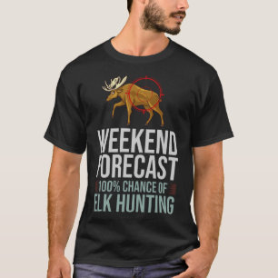Elk Hunter Hunting in Colorado 2 T-Shirt