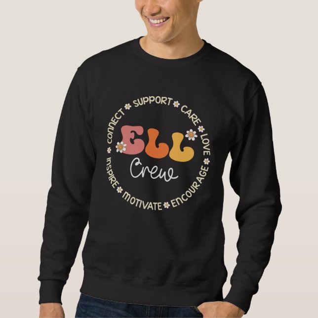 ELL Crew Appreciation Week Back to School Sweatshirt (Front)