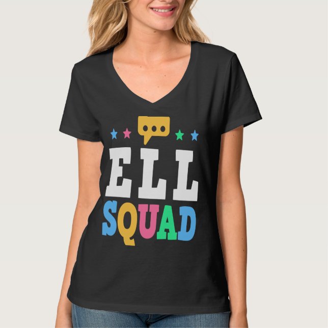 ELL Squad English Language Learning Teacher  1 T-Shirt (Front)