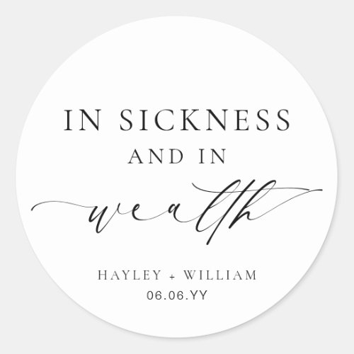 Ellesmere In Sickness and In Wealth Lotto Wedding Classic Round Sticker