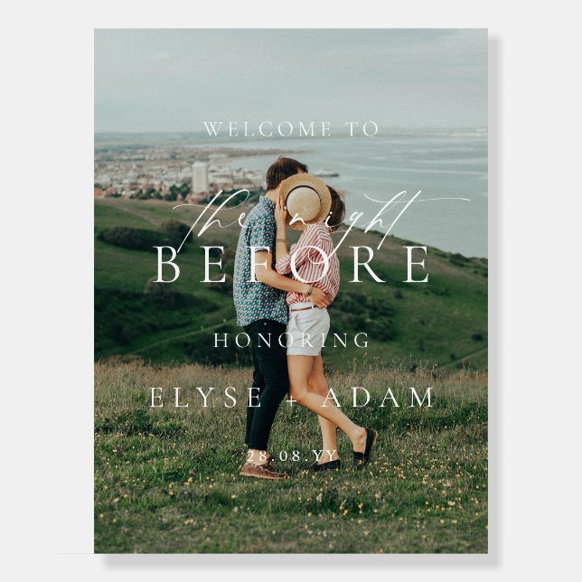 Ellesmere The Night Before Rehearsal Dinner Photo Foam Board (Front)