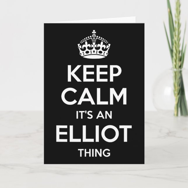 Elliot Gift Name Keep Calm Funny Personalized Joke Card (Front)