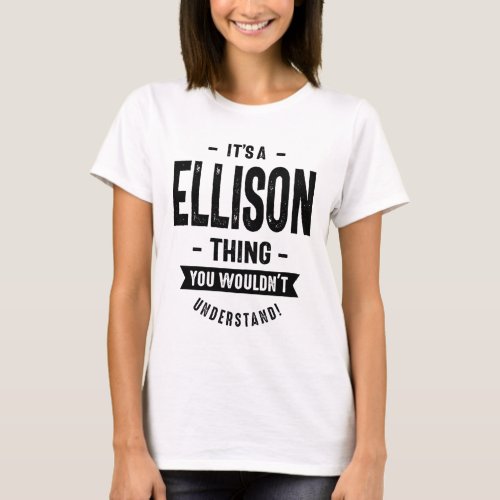 Ellison Personalized Name Birthday Gift T_Shirt