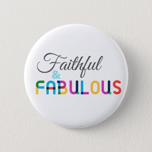 ELM Button Faithful  Fabulous Button