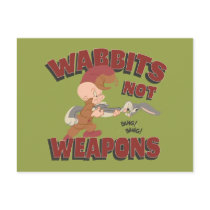 ELMER FUDD™ & BUGS BUNNY™ "Wabbits Not Weapons" Postcard