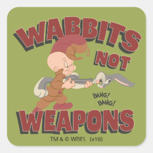 ELMER FUDD™ & BUGS BUNNY™ "Wabbits Not Weapons" Square Sticker