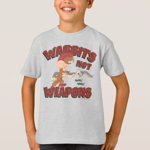 ELMER FUDD  BUGS BUNNY Wabbits Not Weapons T_Shirt