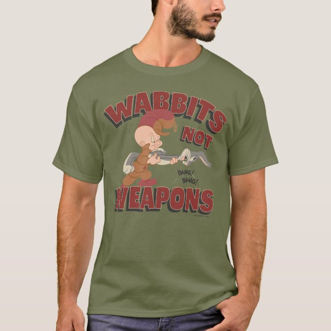 ELMER FUDD™ & BUGS BUNNY™ "Wabbits Not Weapons" T-Shirt (Front)