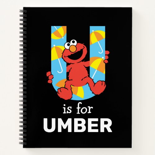 Elmo Alphabet  U Umbrella Notebook