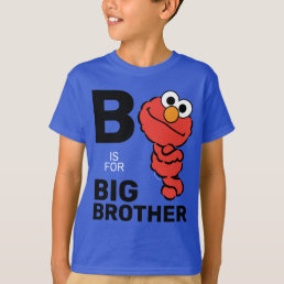 Elmo | B is for Big Brother T-Shirt