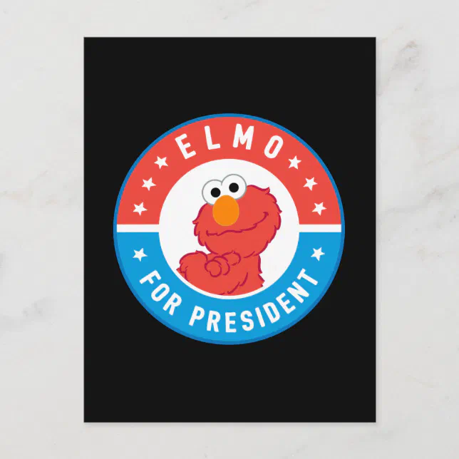 Elmo for President Badge Postcard | Zazzle