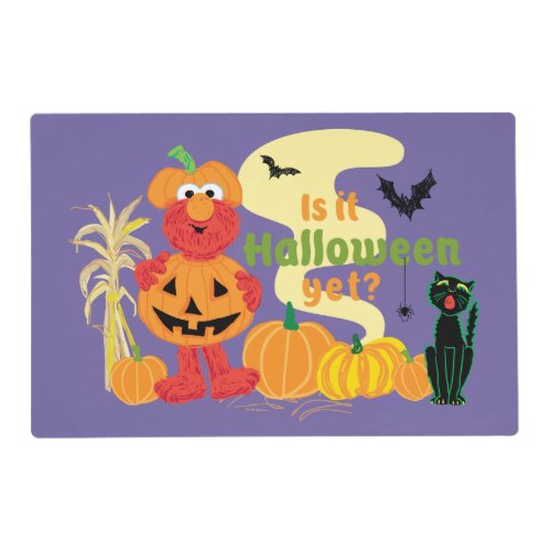 Elmo  Is it Halloween Yet Placemat