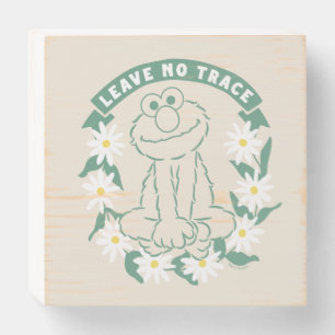 Elmo   Leave No Trace Floral Graphic Wooden Box Sign