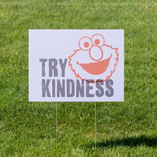 Elmo  Try Kindness Sign