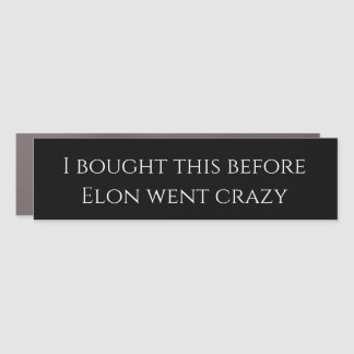 Elon bumper sticker car magnet