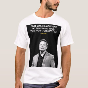 Elon Musk quotes  T-Shirt