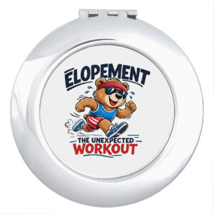 Elopement The Unexpected Workout Compact Mirror