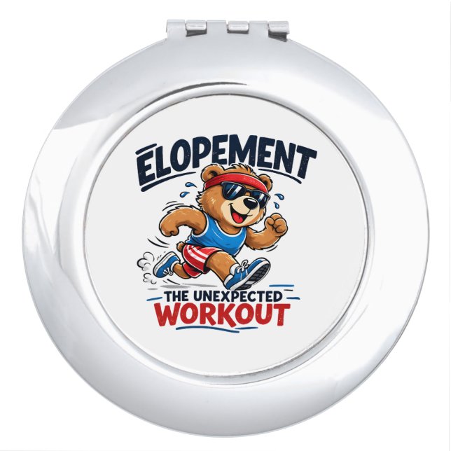 Elopement The Unexpected Workout Compact Mirror (Front)