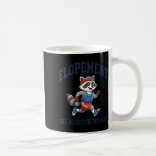 Elopement The Unexpected Workout Funny Autism Coffee Mug