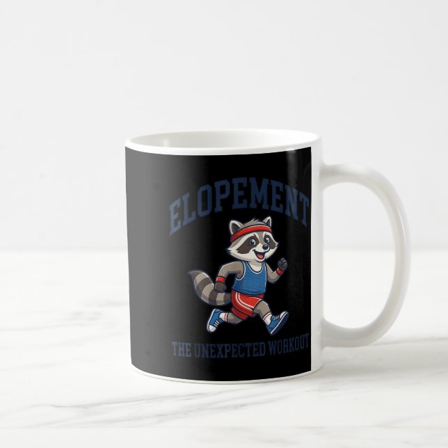 Elopement The Unexpected Workout Funny Autism Coffee Mug (Right)